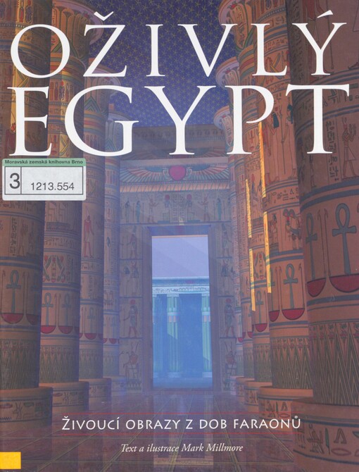 Oživlý Egypt: živoucí obrazy z dob faraonů