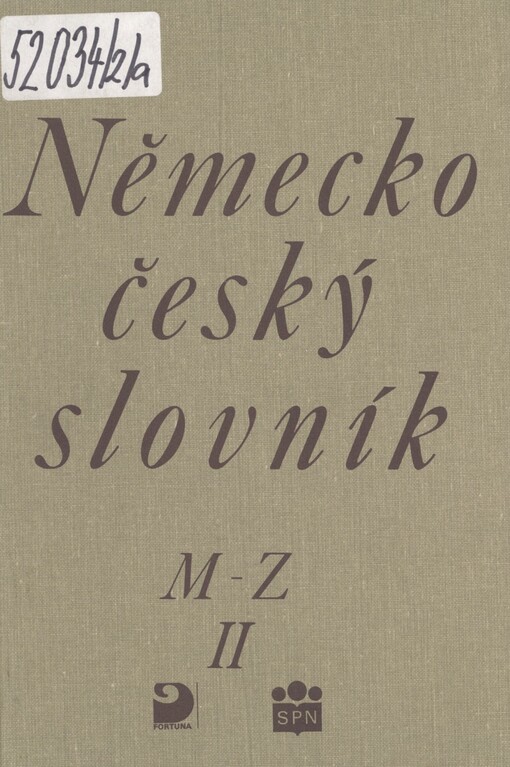 Německo-český slovník =: Deutsch-tschechisches Wörterbuch