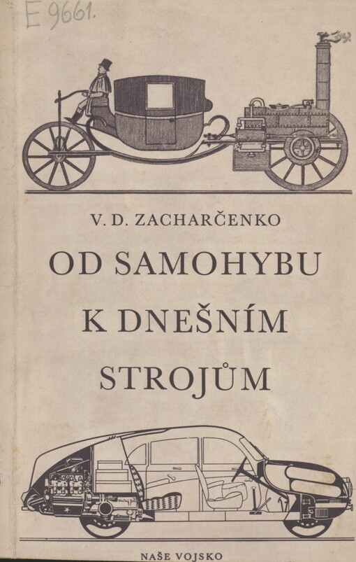 Od samohybu k dnešním strojům