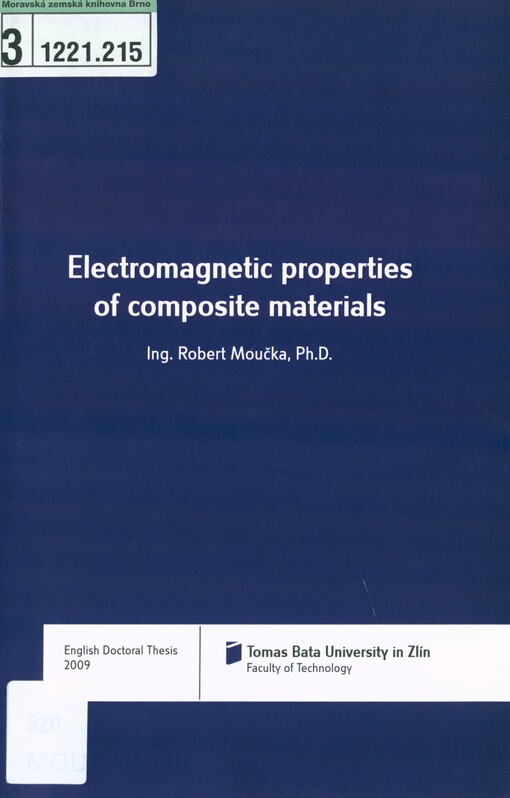 Electromagnetic properties of composite materials =: Elektromagnetické vlastnosti kompozitních materiálů : English doctoral thesis