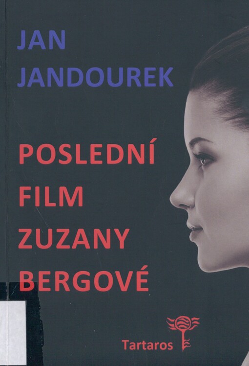 Poslední film Zuzany Bergové