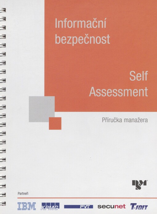 Informační bezpečnost: self-assessment : příručka manažera