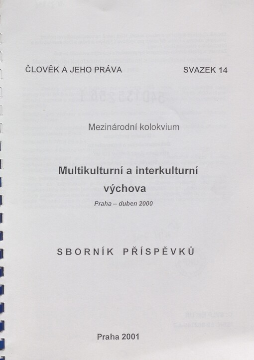 Multikulturní a interkulturní výchova: mezinárodní kolokvium, Praha, duben 2000 : sborník příspěvků