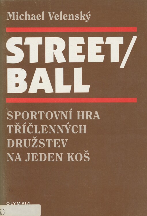 Streetball: sportovní hra tříčlenných družstev na jeden koš