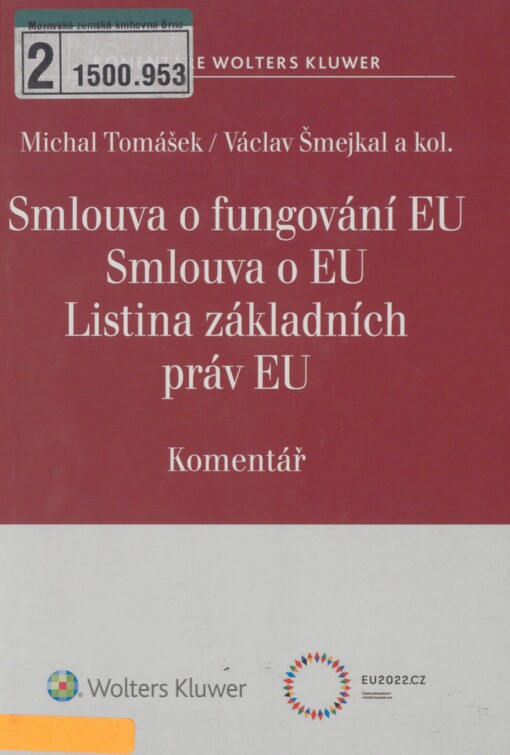 Smlouva o fungování EU, Smlouva o EU, Listina základních práv EU: komentář