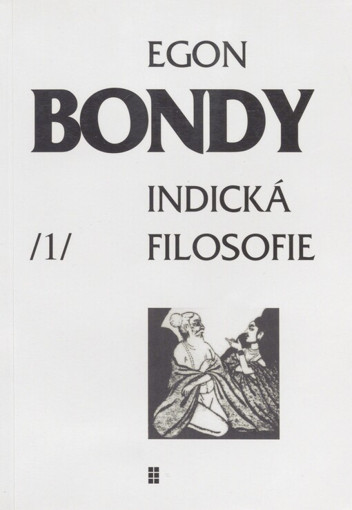 Poznámky k dějinám filosofie. 1. Indická filosofie