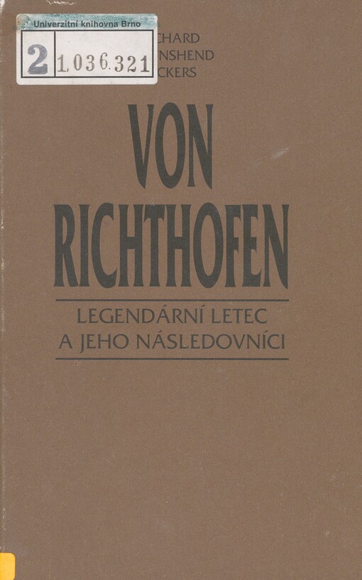 Von Richthofen: legendární letec a jeho následovníci