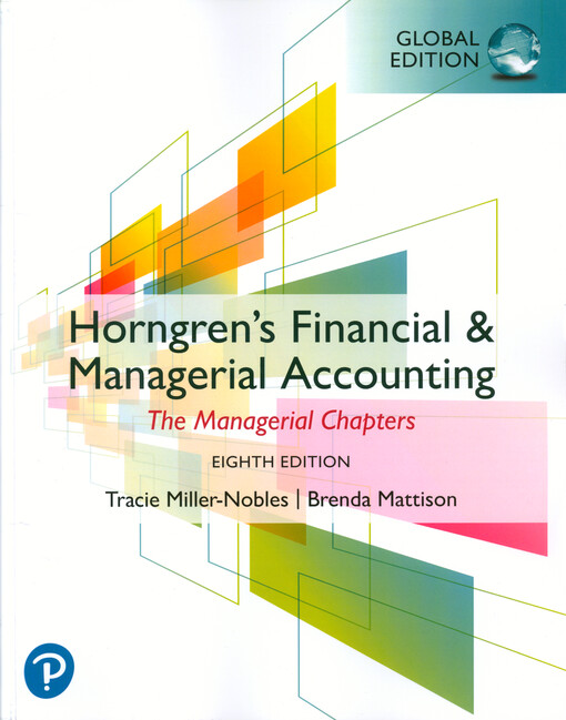 Horngren's financial & managerial accounting : the managerial chapters