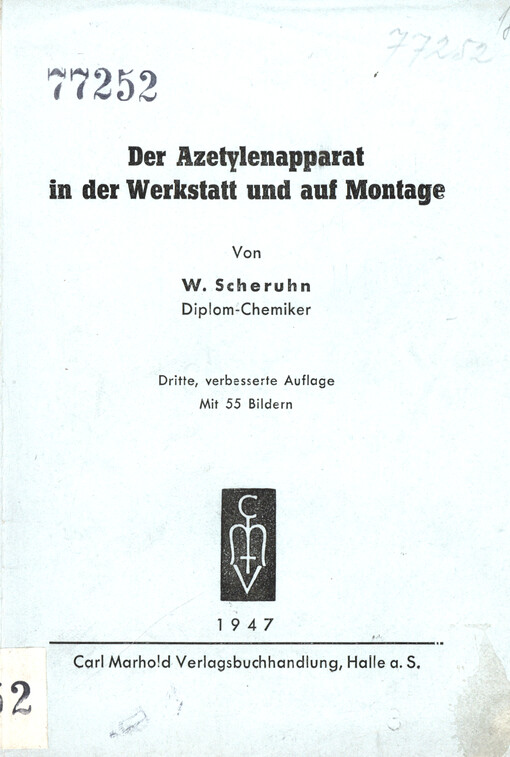 Der Azetylenapparat in der Werkstatt und auf Montage