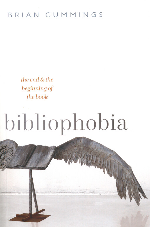 Bibliophobia : the end and the beginning of the book