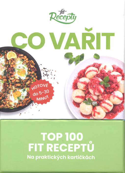 Co vařit : top 100 fit receptů na praktických kartičkách