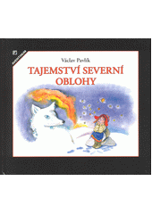 Tajemství severní oblohy  (odkaz v elektronickém katalogu)