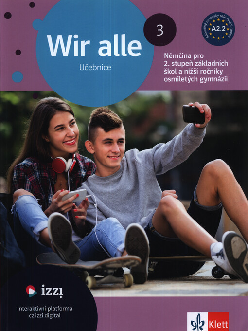 Wir alle 3 : němčina pro 2. stupeň základních škol a nižší ročníky osmiletých gymnázií. Učebnice