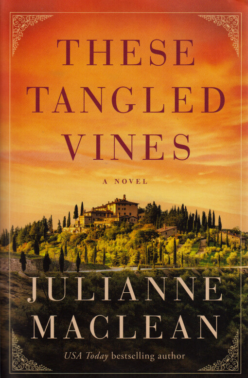 These tangled vines : a novel
