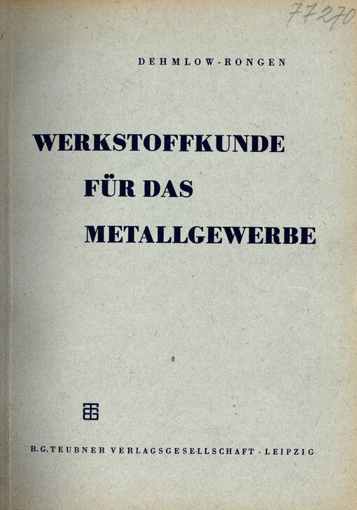 Werkstoffkunde für das Metallgewerbe