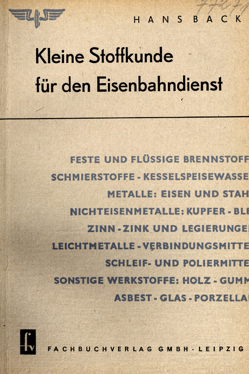 Kleine Stoffkunde für den Eisenbahndienst