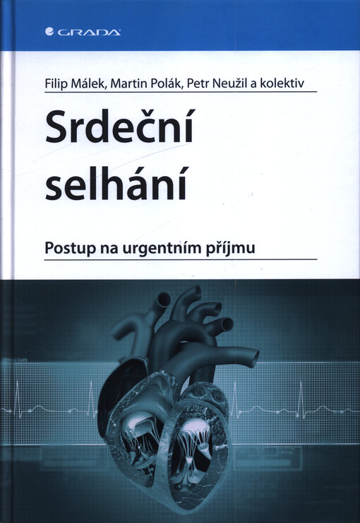 Srdeční selhání : postup na urgentním příjmu