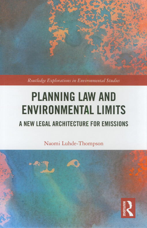 Planning law and environmental limits : a new legal architecture for emissions