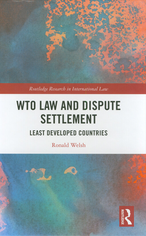 WTO law and dispute settlement : least developed countries
