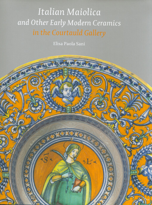 Italian maiolica and other early modern ceramics in the Courtauld gallery