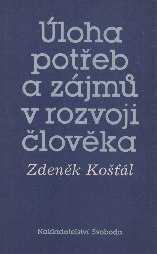 Úloha potřeb a zájmů v rozvoji člověka