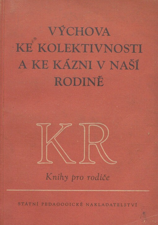 Výchova ke kolektivnosti a ke kázni v naší rodině