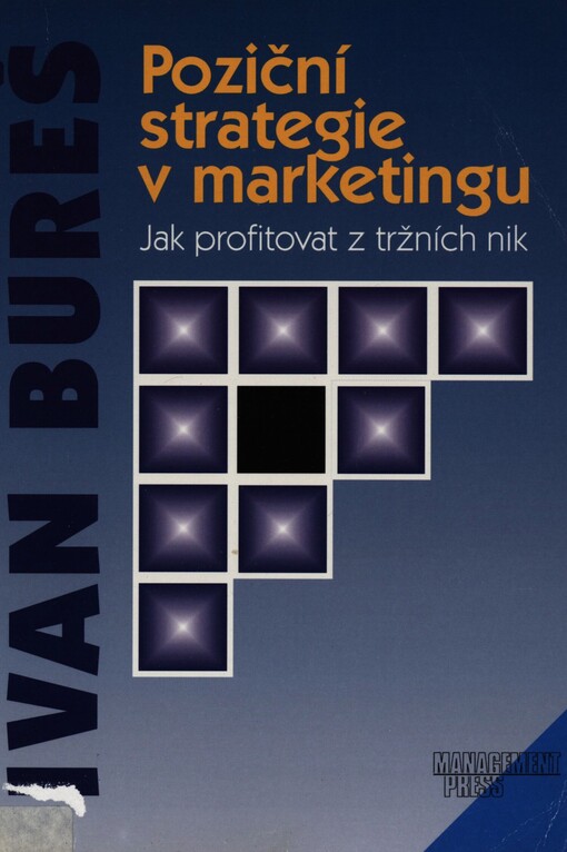 Poziční strategie v marketingu: jak profitovat z tržních nik
