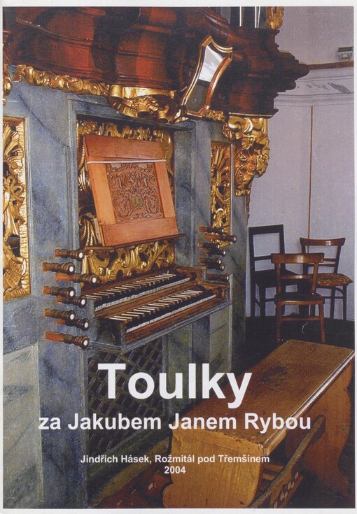 Toulky za Jakubem Janem Rybou