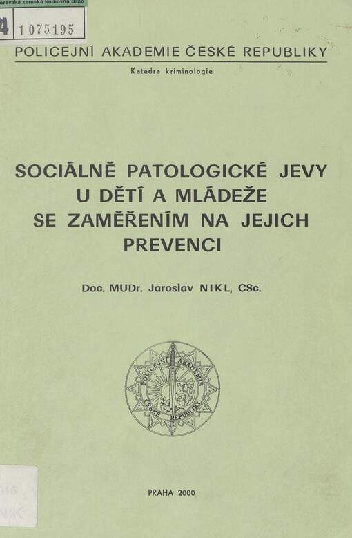 Sociálně patologické jevy u dětí a mládeže se zaměřením na jejich prevenci