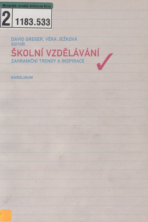 Školní vzdělávání: zahraniční trendy a inspirace