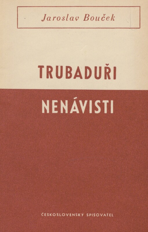 Trubaduři nenávisti: Studie o současné západní úpadkové literatuře