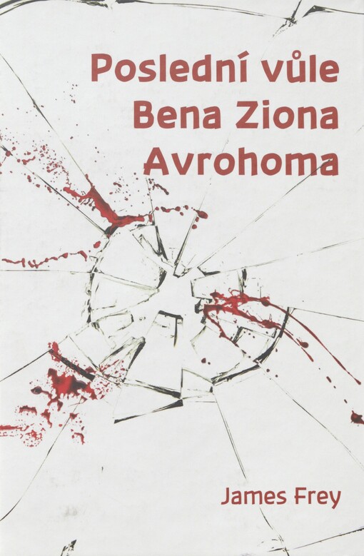 Poslední vůle Bena Ziona Avrohoma