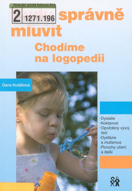 Budu správně mluvit: chodíme na logopedii