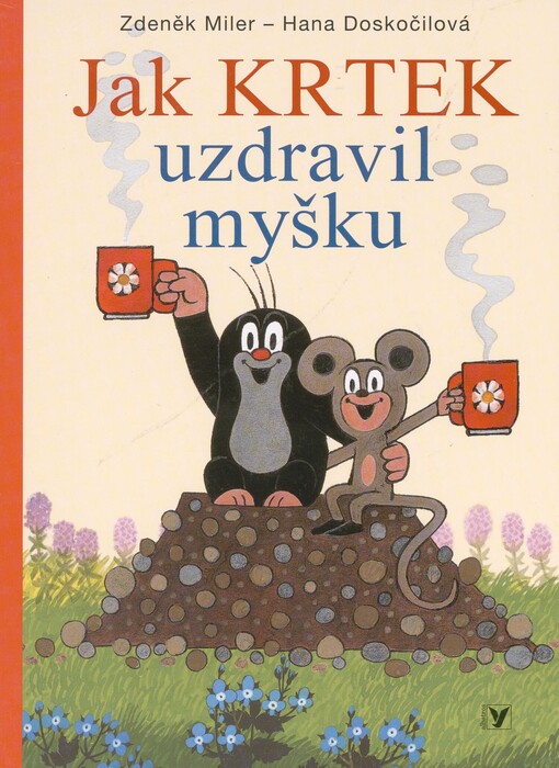 Jak krtek uzdravil myšku