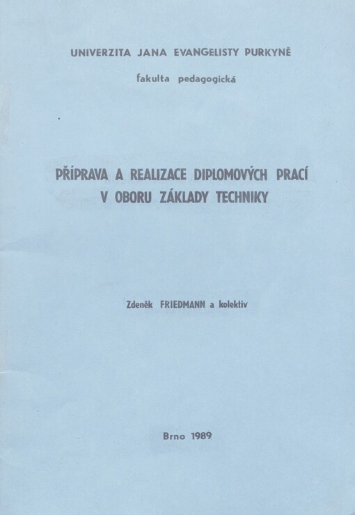 Příprava a realizace diplomových prací v oboru základy techniky