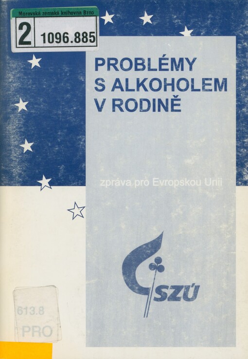 Problémy s alkoholem v rodině: zpráva pro Evropskou Unii