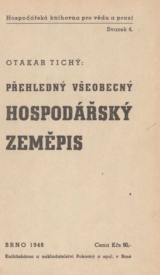 Hospodářský zeměpis. Kniha I. Přehledný všeobecný hospodářský zeměpis