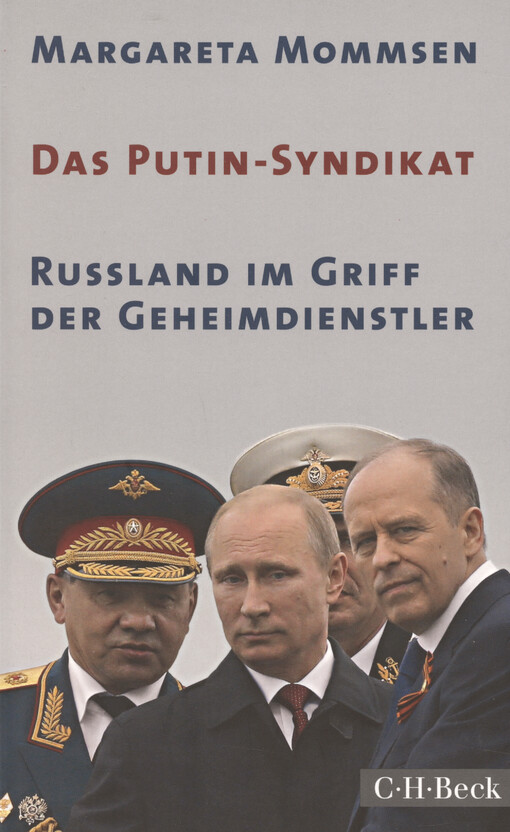 Das Putin-Syndikat : Russland im Griff der Geheimdienstler