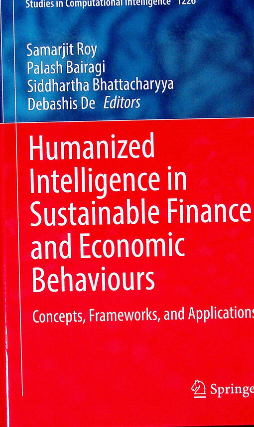Humanized intelligence in sustainable finance and economic behaviours : concepts, frameworks, and applications