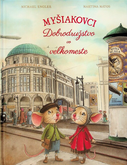Myšiakovci Dobrodružstvo vo veľkomeste