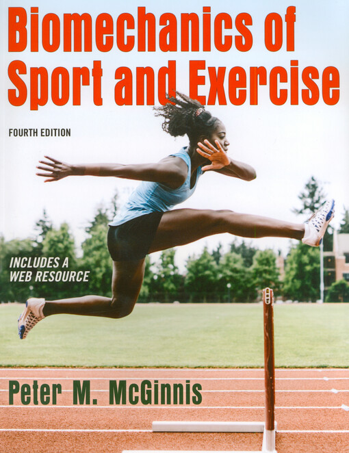 Biomechanics of sport and exercise