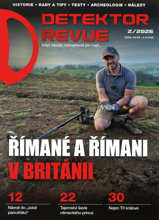 Detektor revue : historie - rady a tipy - testy - archeologie - nálezy : když hledat neznamená jen najít...