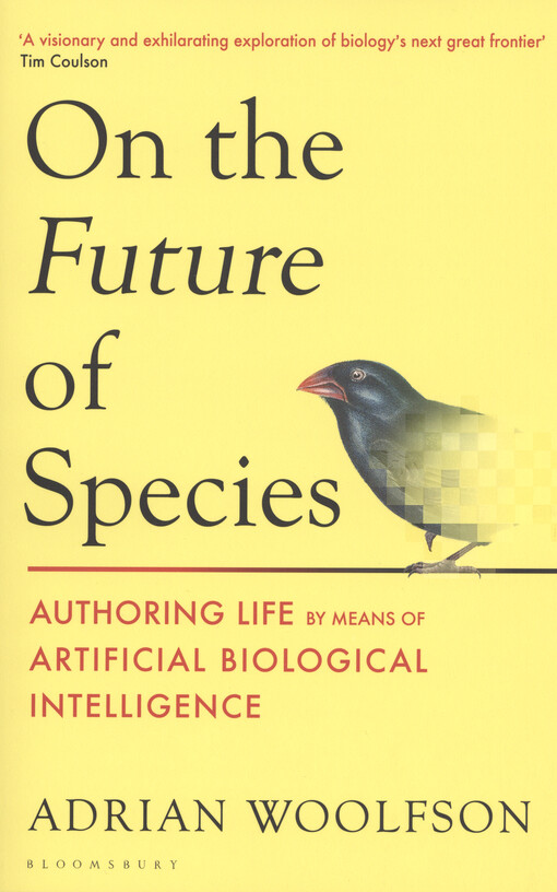 On the future of species : authoring life by means of artificial biological intelligence