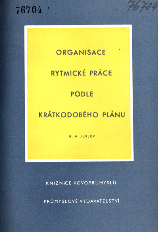 Organisace rytmické práce podle krátkodobého plánu