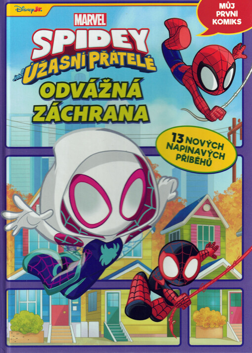 Spidey a jeho úžasní přátelé. Odvážná záchrana