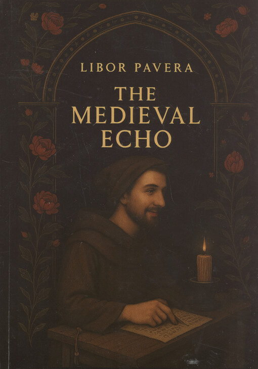 The medieval echo : interpreting the song of Nicholas of Cosel's manuscript