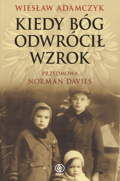 Kiedy Bóg odwrócił wzrok
