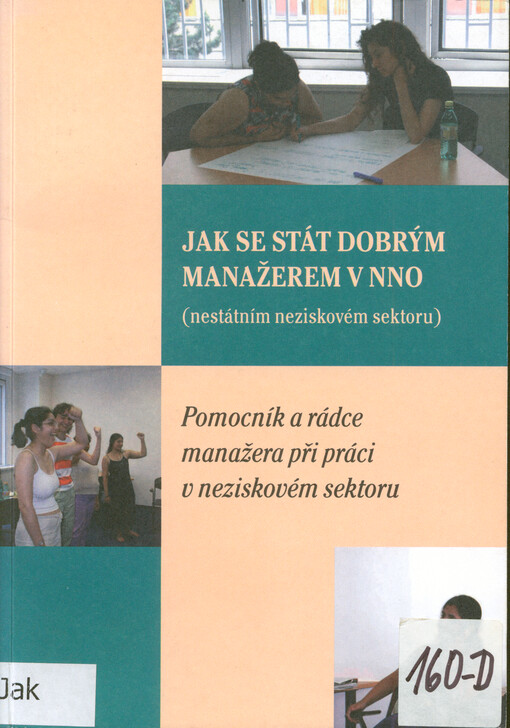 Jak se stát dobrým manažerem v NNO (nestátním neziskovém sektoru)