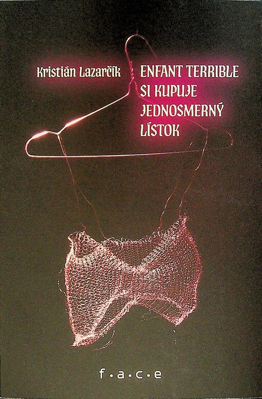 Enfant terrible si kupuje jednosmerný lístok