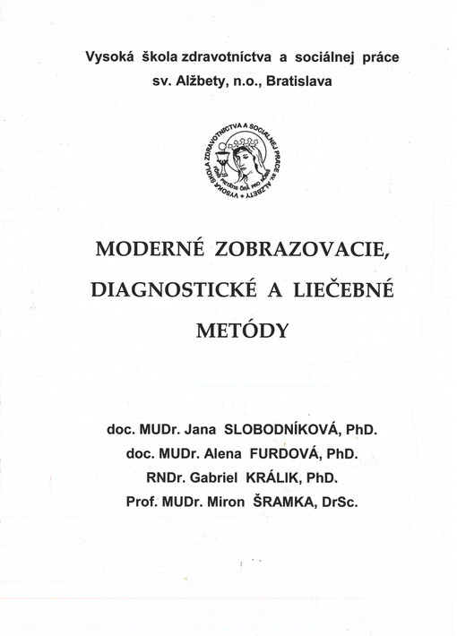 Moderné zobrazovacie, diagnostické a liečebné metódy